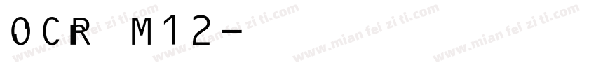 OCR M12字体转换